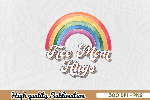 Download Free Mom Hugs Pride Rainbow PNG - Pride rainbow png Collection
